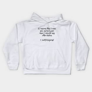 I want you - F Scott Fitzgerald quote Kids Hoodie